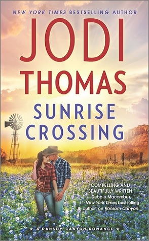 Guest Review: Sunrise Crossing by Jodi Thomas