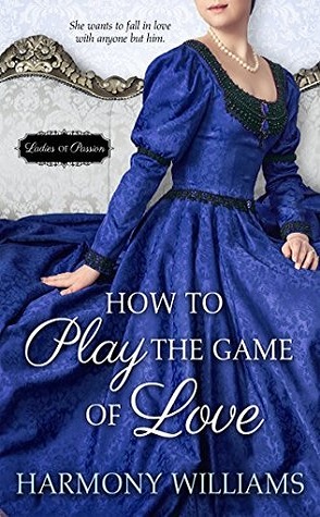 Guest Review: How to Play the Game of Love by Harmony Williams