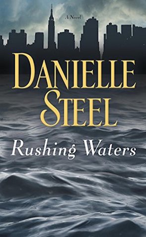 Guest Review: Rushing Waters by Danielle Steel