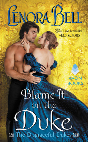 Review: Blame it on the Duke by Lenora Bell