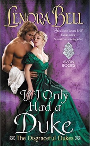 Review: If I Only Had a Duke by Lenora Bell