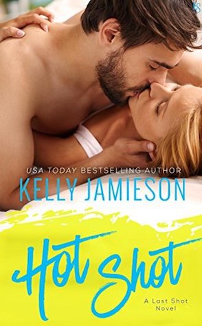 Guest Review: Hot Shot by Kelly Jamieson