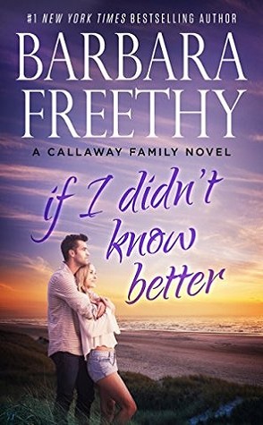 Guest Review: If I Didn’t Know Better by Barbara Freethy