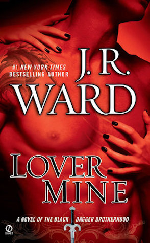 Retro-Review: Lover Mine by J.R. Ward
