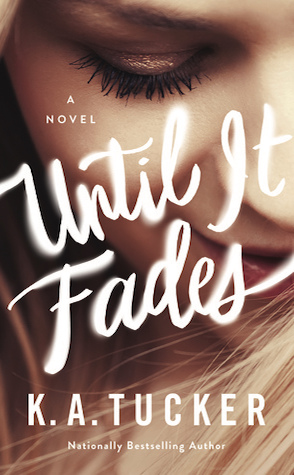 Guest Review: Until It Fades by KA Tucker