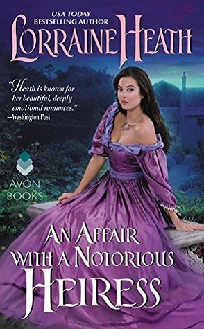 Review: An Affair with a Notorious Heiress by Lorraine Heath