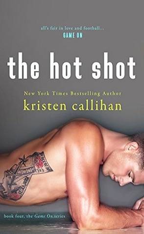 Review: The Hot Shot by Kristen Callihan