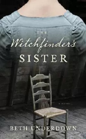 Guest Review: The Witchfinder’s Sister by Beth Underdown