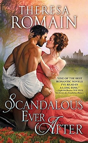 Guest Review: Scandalous Ever After by Theresa Romain