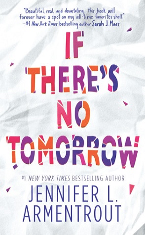Review: If There’s No Tomorrow by Jennifer L. Armentrout