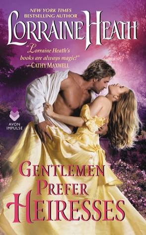 Review: Gentlemen Prefer Heiresses by Lorraine Heath