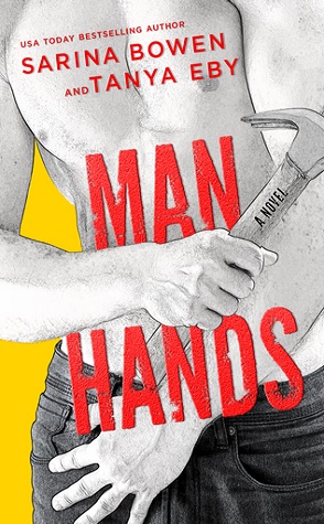 Review: Man Hands by Sarina Bowen and Tanya Eby