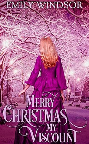 Guest Review: Merry Christmas, My Viscount by Emily Windsor