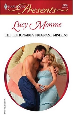 Lightning Review: The Billionaire’s Pregnant Mistress by Lucy Monroe