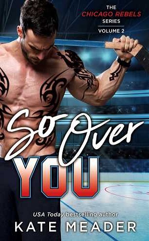 Review: So Over You by Kate Meader