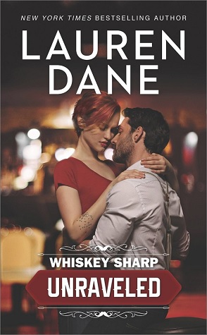 Review: Whiskey Sharp: Unraveled by Lauren Dane