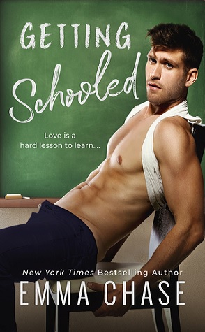Sunday Spotlight: Getting Schooled by Emma Chase