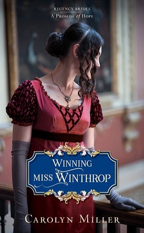 Guest Review: Winning Miss Winthrop by Carolyn Miller