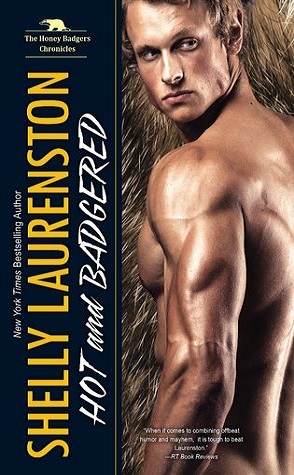 Guest Review: Hot and Badgered by Shelly Laurenston