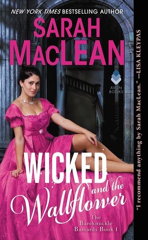 Review: Wicked and the Wallflower by Sarah MacLean