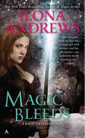 Review: Magic Bleeds by Ilona Andrews
