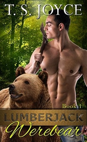 Review: Lumberjack Werebear by T.S. Joyce