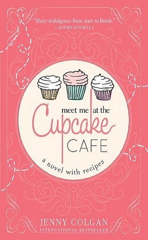 Review: Meet Me at the Cupcake Cafe by Jenny Colgan