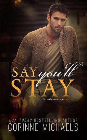 Review: Say You’ll Stay by Corinne Michaels