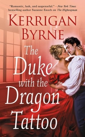 Review: The Duke with the Dragon Tattoo by Kerrigan Byrne