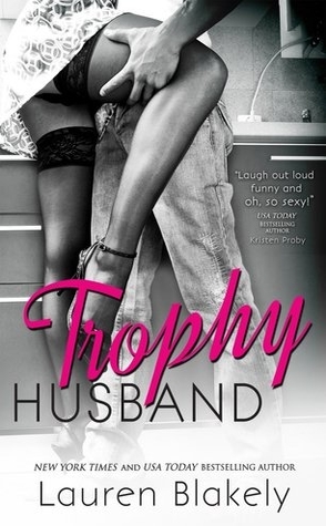 Audiobook Review: Trophy Husband by Lauren Blakely