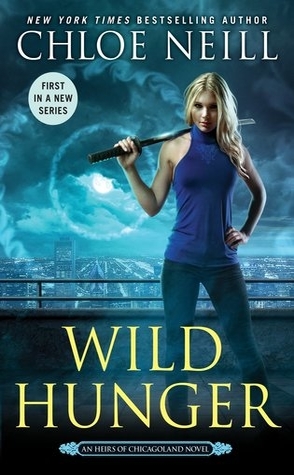 Review: Wild Hunger by Chloe Neill