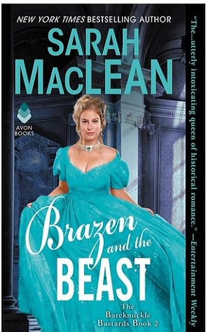 Sunday Spotlight: Brazen and the Beast by Sarah MacLean
