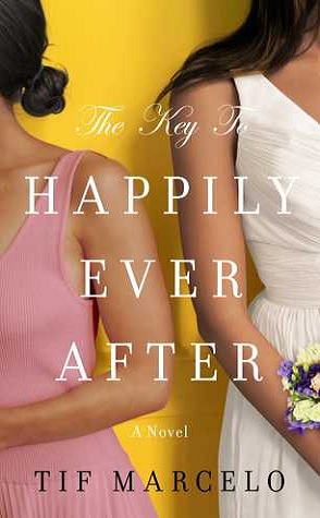 Review: The Key to Happily Ever After by Tif Marcelo