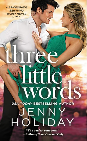 Joint Review: Three Little Words by Jenny Holiday