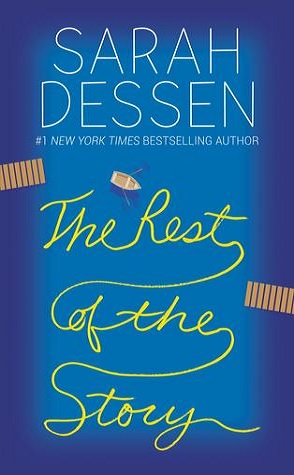 Review: The Rest of the Story by Sarah Dessen