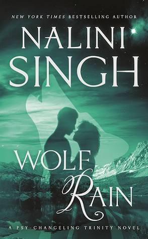 Sunday Spotlight: Wolf Rain by Nalini Singh