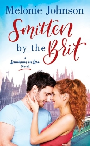Review: Smitten by the Brit by Melonie Johnson