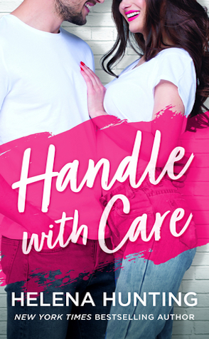 Chapter Reveal: Handle with Care by Helena Hunting