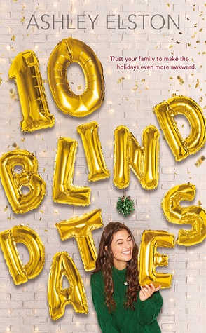 Review: 10 Blind Dates by Ashley Elston