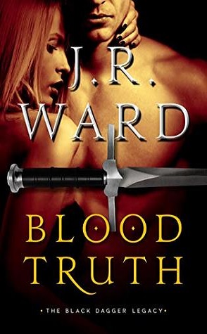 Sunday Spotlight: Blood Truth by J.R. Ward