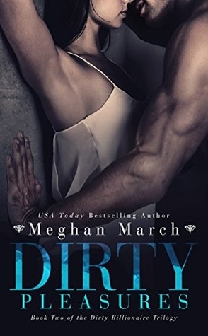 Series Review: The Dirty Billionaire Trilogy by Meghan March