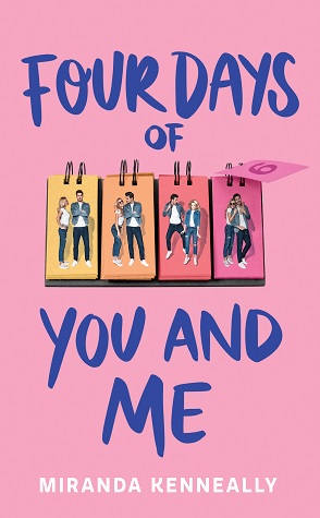 Review: Four Days of You and Me by Miranda Kenneally