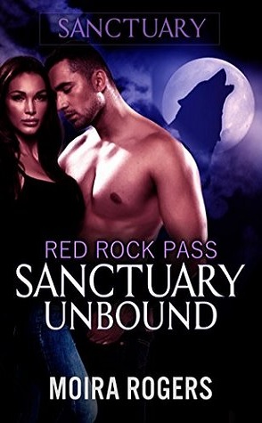 Throwback Thursday Review: Sanctuary Unbound by Moira Rogers