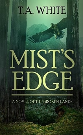 Review: Mist’s Edge by T.A. White