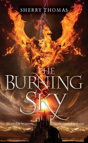 Review: The Burning Sky by Sherry Thomas
