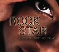 Review: Rock Star by Roslyn Hardy Holcomb