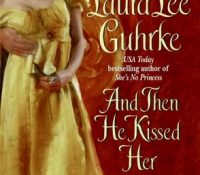 Review: And Then He Kissed Her by Laura Lee Guhrke