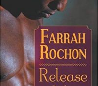Throwback Thursday Review: Release Me by Farrah Rochon