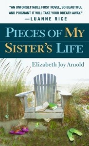 Guest Review: Pieces of My Sister’s Life by Elizabeth Joy Arnold