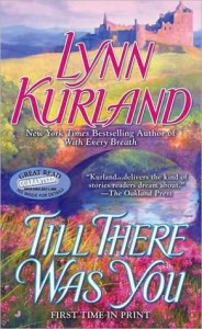 Guest Review: Till There Was You by Lynn Kurland